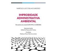 Improbidade Administrativa Ambiental (ebook)