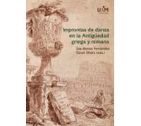 Improntas De Danza En La Antigüedad Griega Y Romana