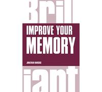Improve your Memory (Brilliant Business)