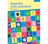 Improve your practice! Grade 1: Grade 1 / Early Elementary