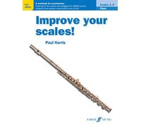 Improve your scales! Flute Grades 1-3: A Workbook for Examinations