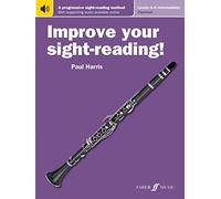 Improve Your Sight-Reading! Clarinet, Levels 4-5 (Intermediate): A Progressive Sight-Reading Method, Book & Online Audio: A Progressive Sight-Reading ... (Faber Edition: Improve Your Sight-reading)