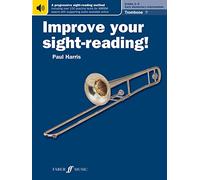 Improve your sight-reading! Trombone (Bass Clef) Grades 1-5