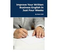 Improve Your Written Business English in Just Four Weeks