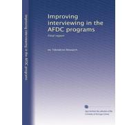 Improving interviewing in the AFDC programs: Final report