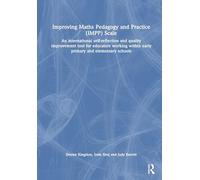 Improving Maths Pedagogy and Practice (IMPP) Scale: An international self-reflection and quality improvement tool for educators working within early primary and elementary schools