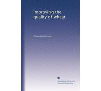 Improving the quality of wheat