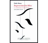 Improvisación libre: La composición en movimiento (La hora de la estrella)