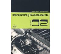 Improvisación y acompañamiento. Enseñanzas profesionales - Volumen 2