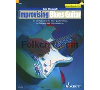 Improvising Blues Guitar Guitare +CD: An Introduction to Blues Guitar Styles, Techniques and Improvisation (The Schott Po Styles Series)