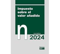 Impuesto Sobre El Valor Añadido. Normativa 2024