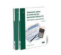 Impuesto sobre la renta de las personas físicas Comentarios y casos prácticos (2 volúmenes)..2023