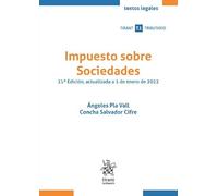 Impuesto sobre Sociedades 21ª Edición, actualizada a 1 de enero de 2023 (Textos legales Tirant Tributario)