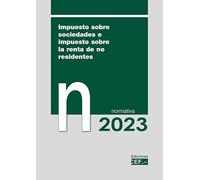 Impuesto sobre sociedades e impuesto sobre la renta de no residentes (SIN COLECCION)