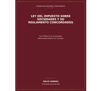 Impuesto sobre Sociedades y Reglamento concordados: gran formato para estudio y doble columna