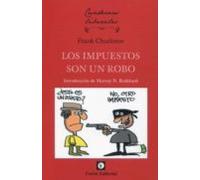 Impuestos Son Un Robo