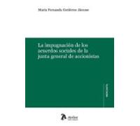 La impugnación de los acuerdos sociales de la junta general de accionistas