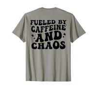 Impulsado por la cafeína y el caos Humor adulto divertido Hombres Mujeres Camiseta