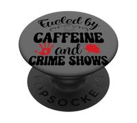 Impulsado por la cafeína y los programas de crimen PopSockets PopGrip Adhesivo