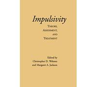 Impulsivity: Theory, Assessment, and Treatment