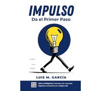 IMPULSO: Da el Primer Paso