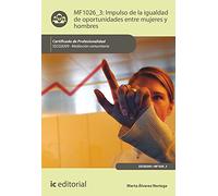 Impulso de la igualdad de oportunidades entre mujeres y hombres. SSCG0209 - Mediación comunitaria