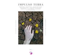 IMPULSO TERRA - Il Manuale del Suolo Agricolo - VOL 1: Pedologia, Geotecnica e Analisi del Suolo per Agrotecnici, Agronomi e Ingegneri Ambientali - Con Tabelle, Glossario e Casi di Studio