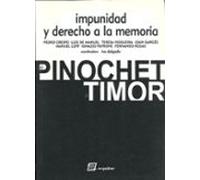 impunidad y derecho a la memoria: de pinochet a timor