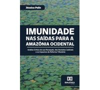 Imunidade nas Saídas para a Amazônia Ocidental: Análise Crítica de sua Recepção, das Decisões Judiciais e os Impactos da Reforma Tributária