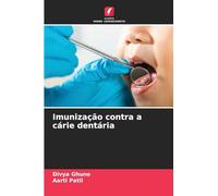 Imunização contra a cárie dentária