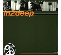 In 2 Deep - Let It Rain
