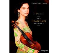 In 27 Pieces - the Hilary Hahn Encores Violin and Piano