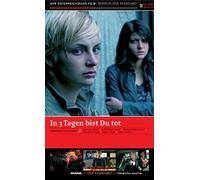 In 3 Tagen bist du tot
