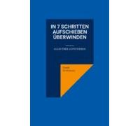 In 7 Schritten Aufschieben Überwinden (ebook)