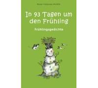 In 93 Tagen Um Den Frühling (ebook)
