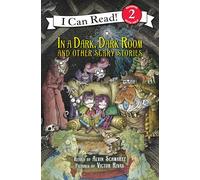 In a Dark, Dark Room and Other Scary Stories: Reillustrated Edition. A Halloween Book for Kids (I Can Read Level 2)