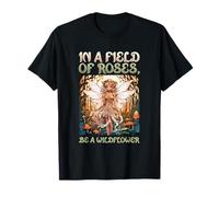 In a Field of Roses be a Wildflower I Forest Fairy Fantasy Camiseta