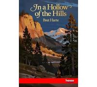 In a Hollow of the Hills: and Other Tales