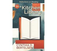 In a Kitchen Library: Reflections on Reading