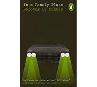 In a Lonely Place (Penguin Modern Classics - Crime & Espionage)