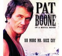 In A Metal Mood - No More Mr Nice Guy By Pat Boone (2000-09-11)