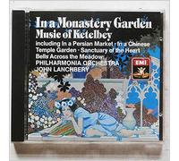 In a Monastery Garden: Music of Ketelbey