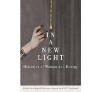 In a New Light: Histories of Women and Energy