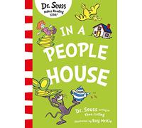 In a People House: Join Dr. Seuss in this brilliant classic illustrated kid’s book to learn about everyday things!