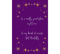 In a really good place right now ... in my book of course not mentally (Love and Lies)