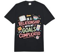 In A Relationship with My Goals It's Complicated |- Comfort Colors Adult Heavyweight T-Shirt