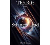 In a Strange Land (The Rift)