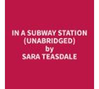 In A Subway Station (unabridged) (audiolibro)