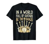 In A World Full of Guitars Be The Banjo Camiseta