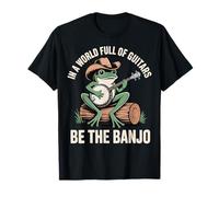 In A World Full Of Guitars Be The Banjo Camiseta
